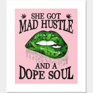 She Got Mad Hustle And A Dope Soul Posters and Art